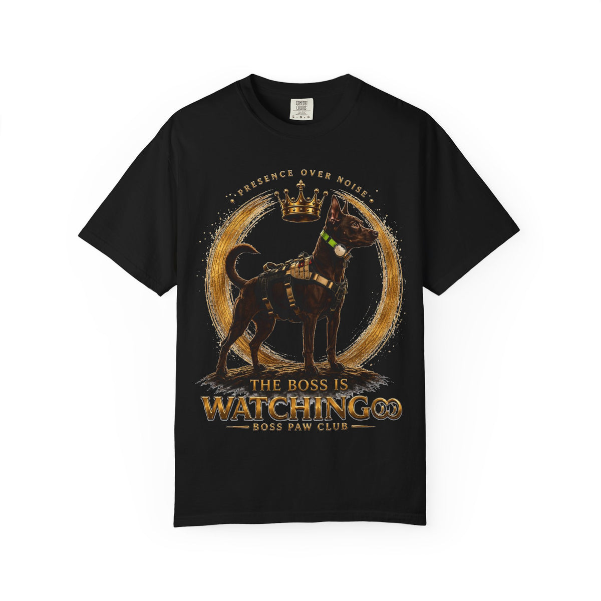 The Boss is watching Unisex Garment-Dyed T-shirt